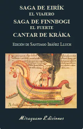 Portada del Libro Saga De Eirik El Viajero. Saga De Finnbogi El Fuerte. Cantar De Kraka de Vv.Aa. - 9788478134847