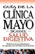 Portada del Libro Salud Digestiva: Guia De La Clinica Mayo de Vv.Aa. - 9789706553256