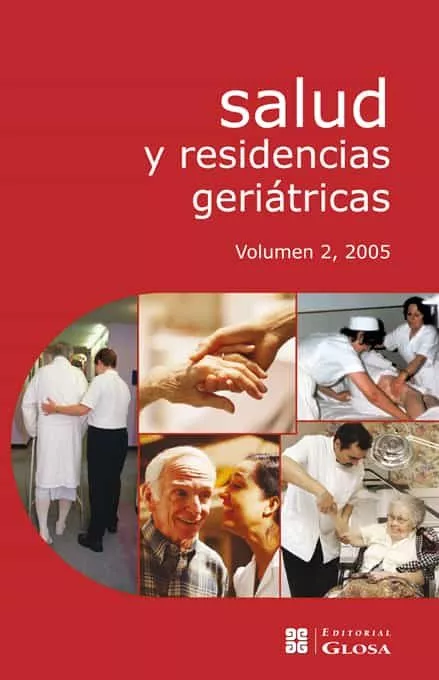 Portada del Libro Salud Y Residencias Geriatricas.Volumen 22005 de Vv.Aa. - 9788474292510