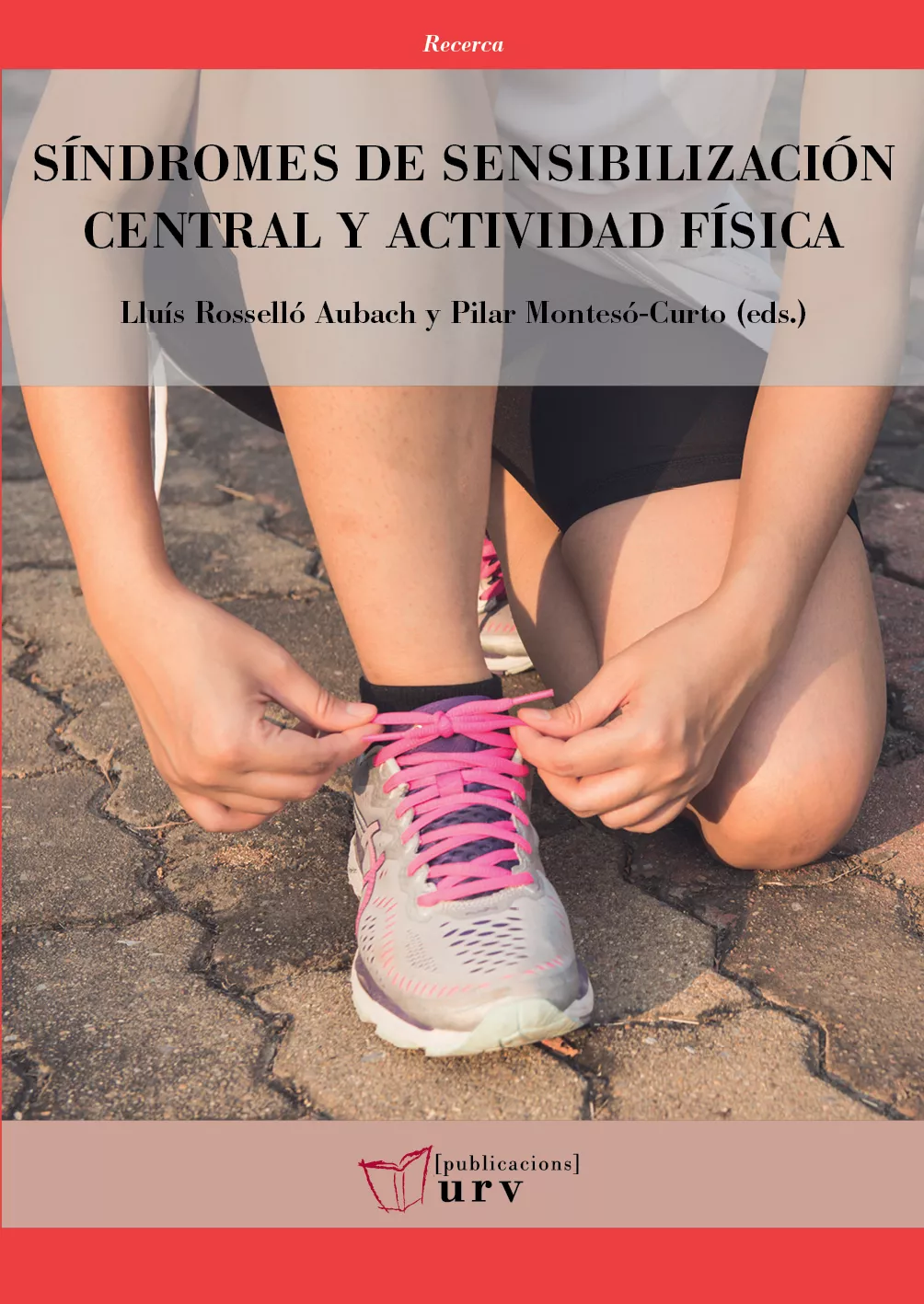 Portada del Libro Síndromes De Sensibilizacion Central Y Actividad Fisica de Vv.Aa. - 9788484248057