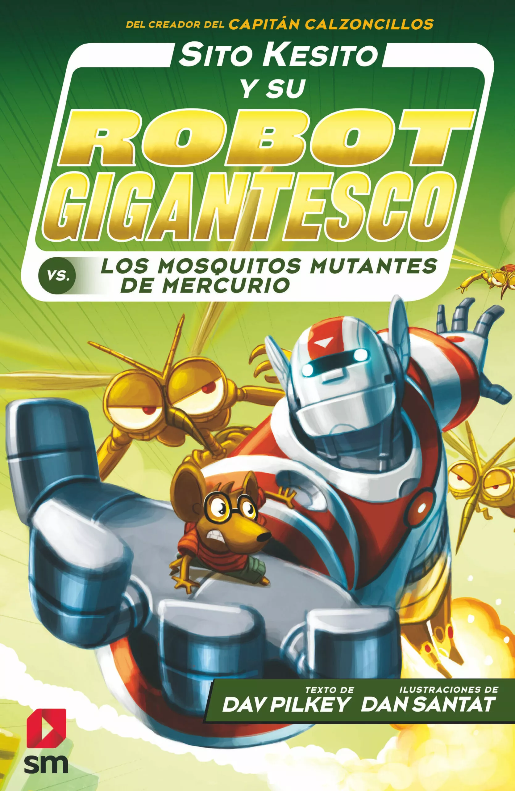 Portada del Libro Sito Kesito Y Su Robot Gigantesco Contra Los Mosquitos Mutantes De Mer de Vv.Aa. - 9788413181202