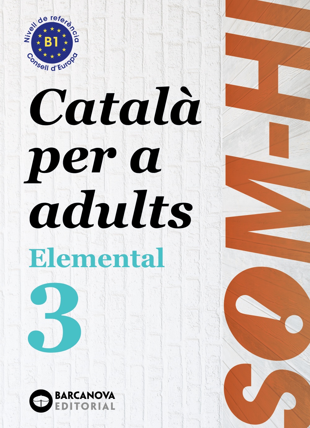 Portada del Libro Som-Hi! Elemental 3. Llengua Catalana (Català Per A Adults) de Vv.Aa. - 9788448951634