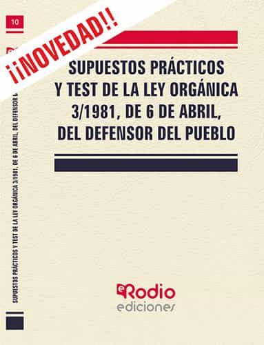 Portada del Libro Supuestos Prácticos Y Test De La Ley Orgánica 3/1981 De 6 De Abril Del de Vv.Aa. - 9788417976446