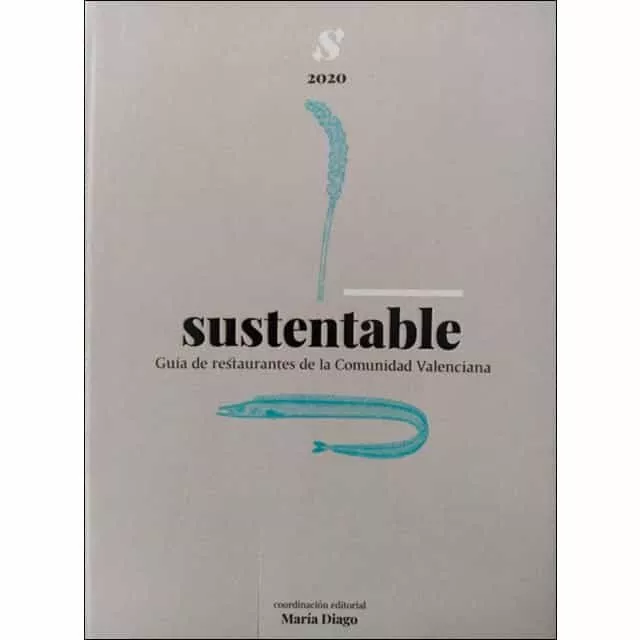 Portada del Libro Sustentable: Guia De Restaurantes De La Comunidad Valenciana de Vv.Aa. - 9788409169139