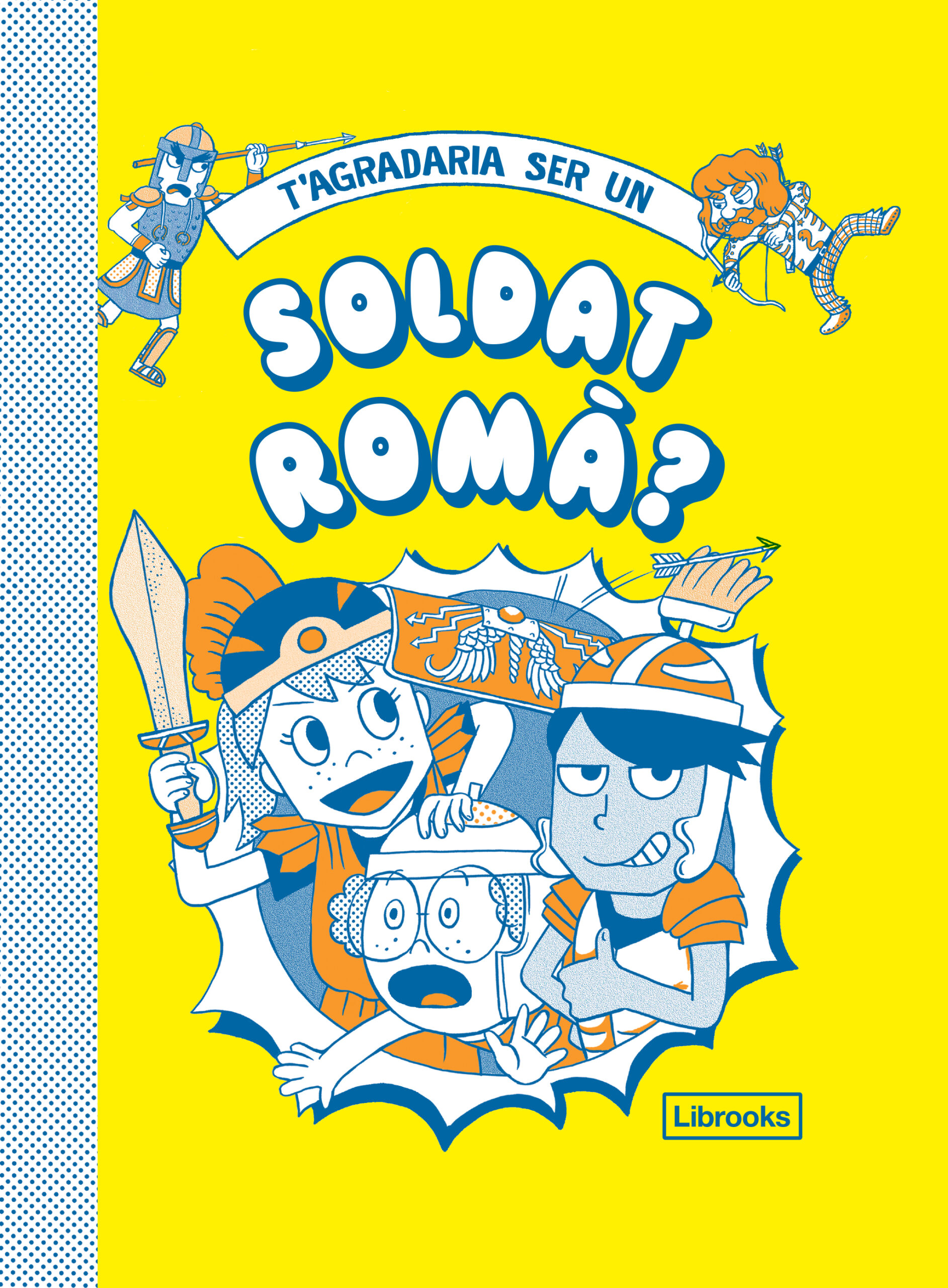 Portada del Libro T Agradaria Ser Un Soldat Roma? de Vv.Aa. - 9788412087727