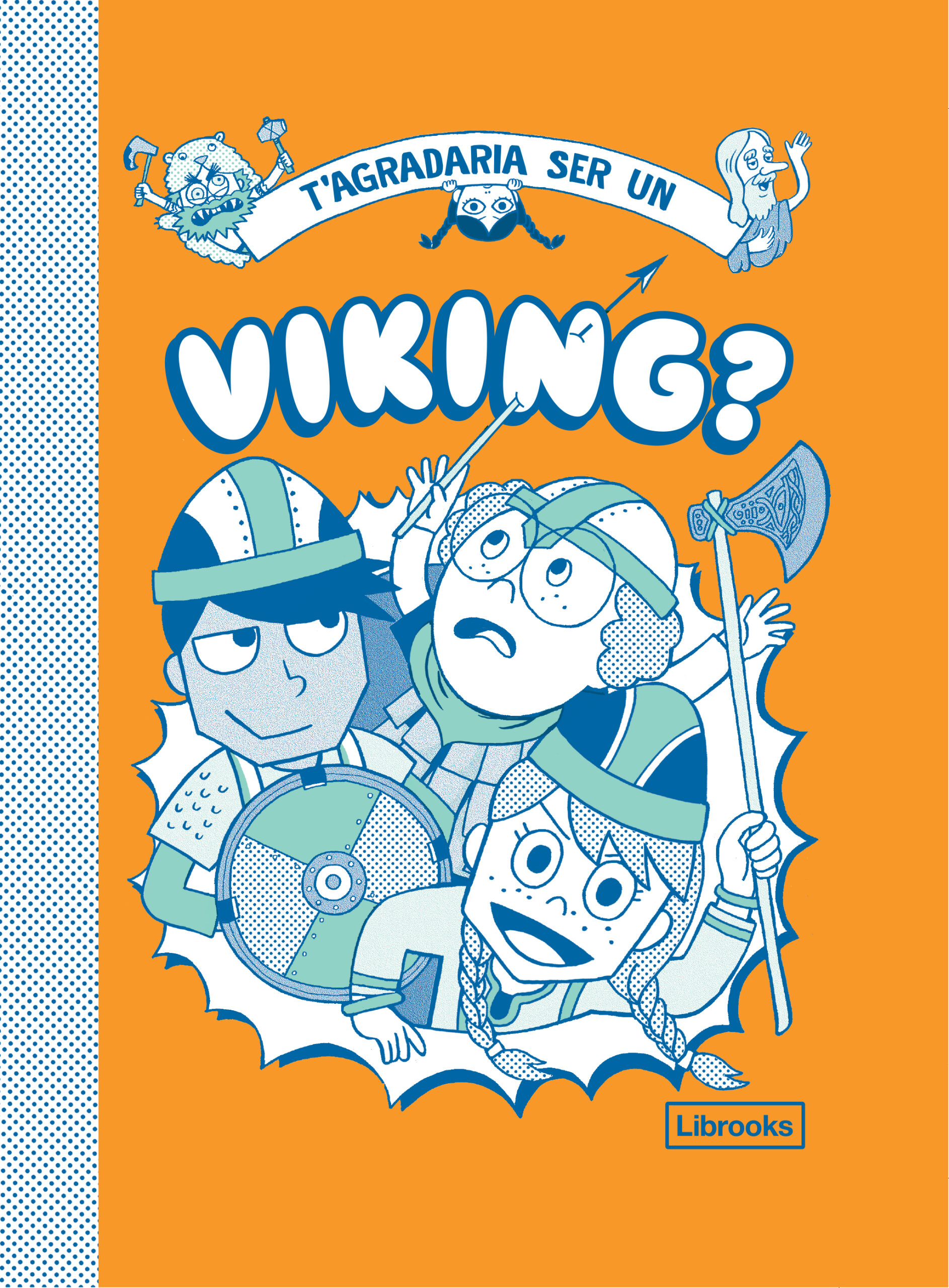 Portada del Libro T Agradaria Ser Un Viking? de Vv.Aa. - 9788412087741