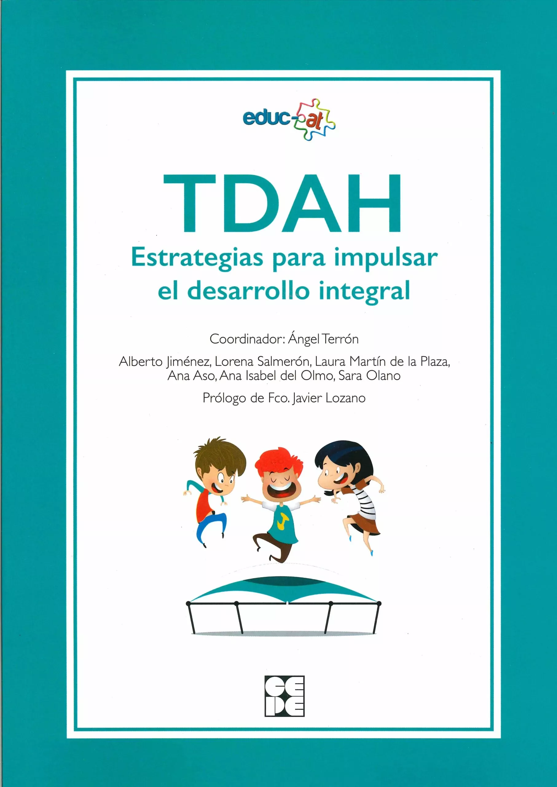 Portada del Libro Tdah Estrategias Para Impulsar El Desarrollo Integral de Vv.Aa. - 9788416941995