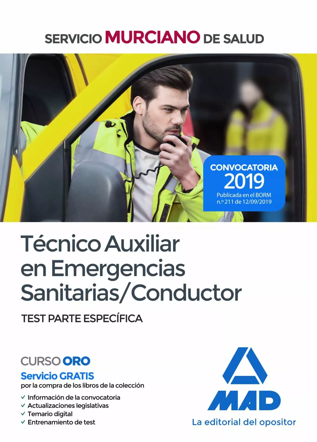 Portada del Libro Tecnico Auxiliar En Emergencias Sanitarias/Conductor Del Servicio Murc de Vv.Aa. - 9788414232064