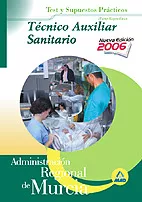 Portada del Libro Tecnico Auxiliar Sanitario De La Administracion Regional De Murci A: T de Vv.Aa. - 9788466551410