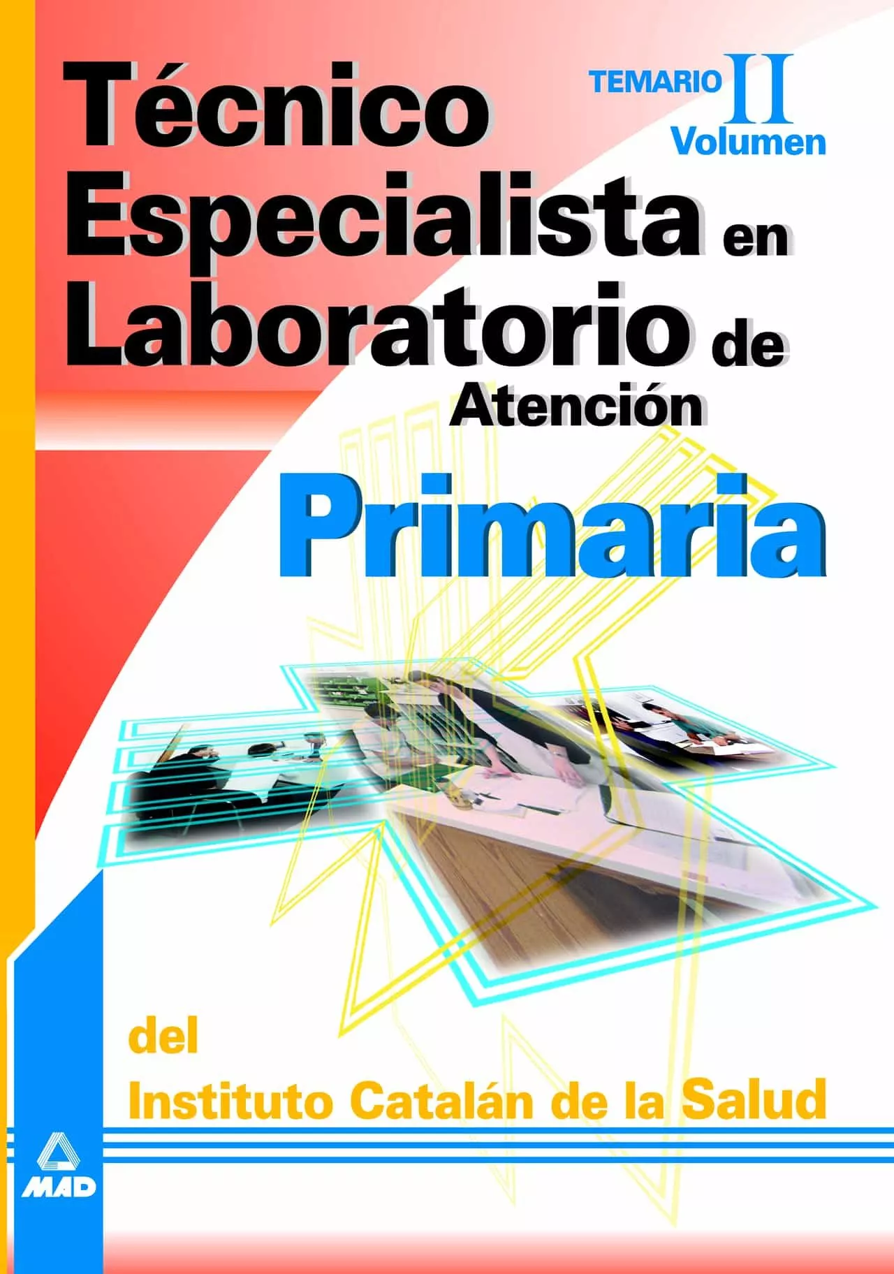 Portada del Libro Tecnico Especialista En Laboratorio De Atencion Primaria Del Inst Itut de Vv.Aa. - 9788466555388