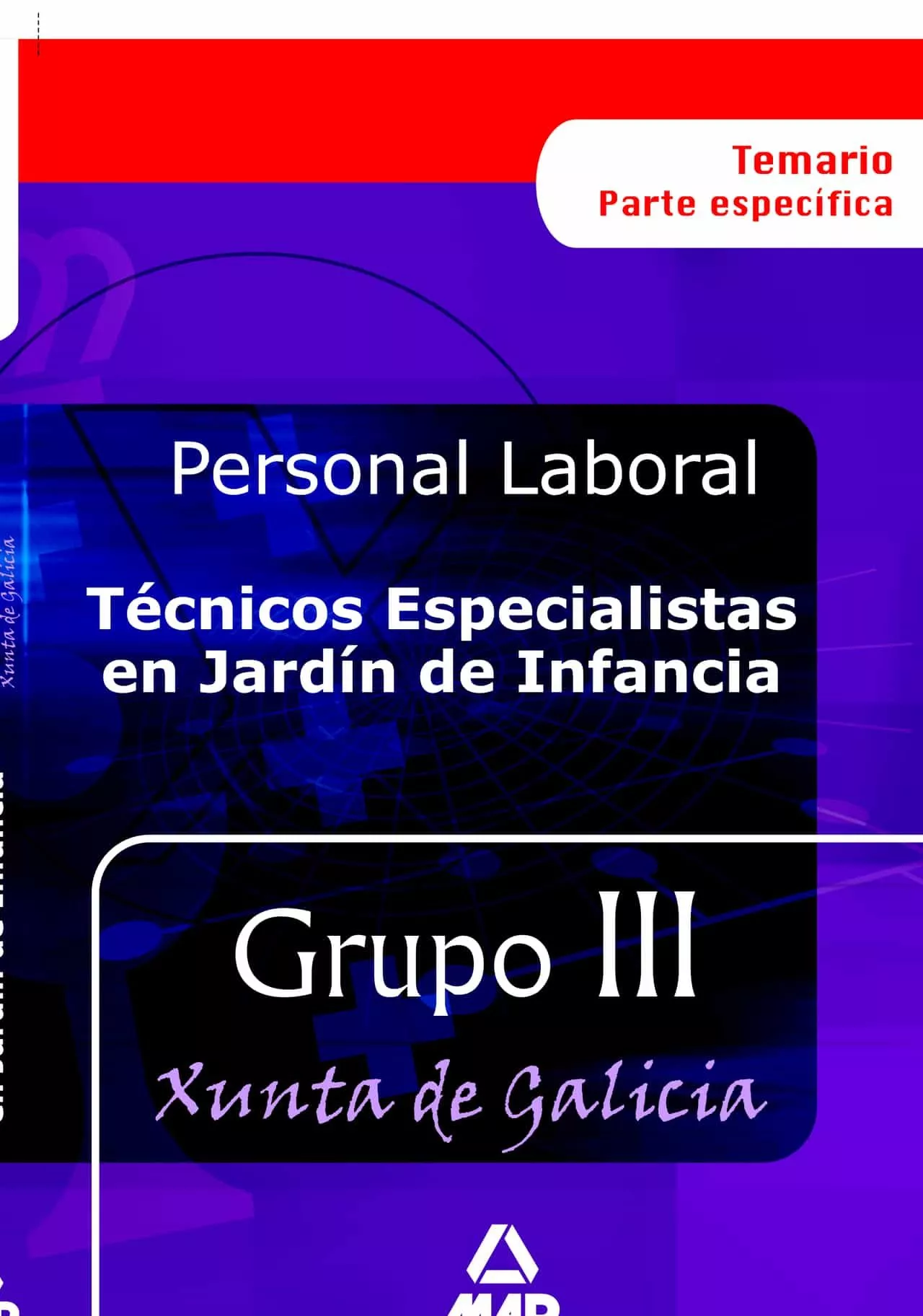 Portada del Libro Tecnicos Especialistas En Jardin De Infancia Personal Laboral De La Xu de Vv.Aa. - 9788466555760