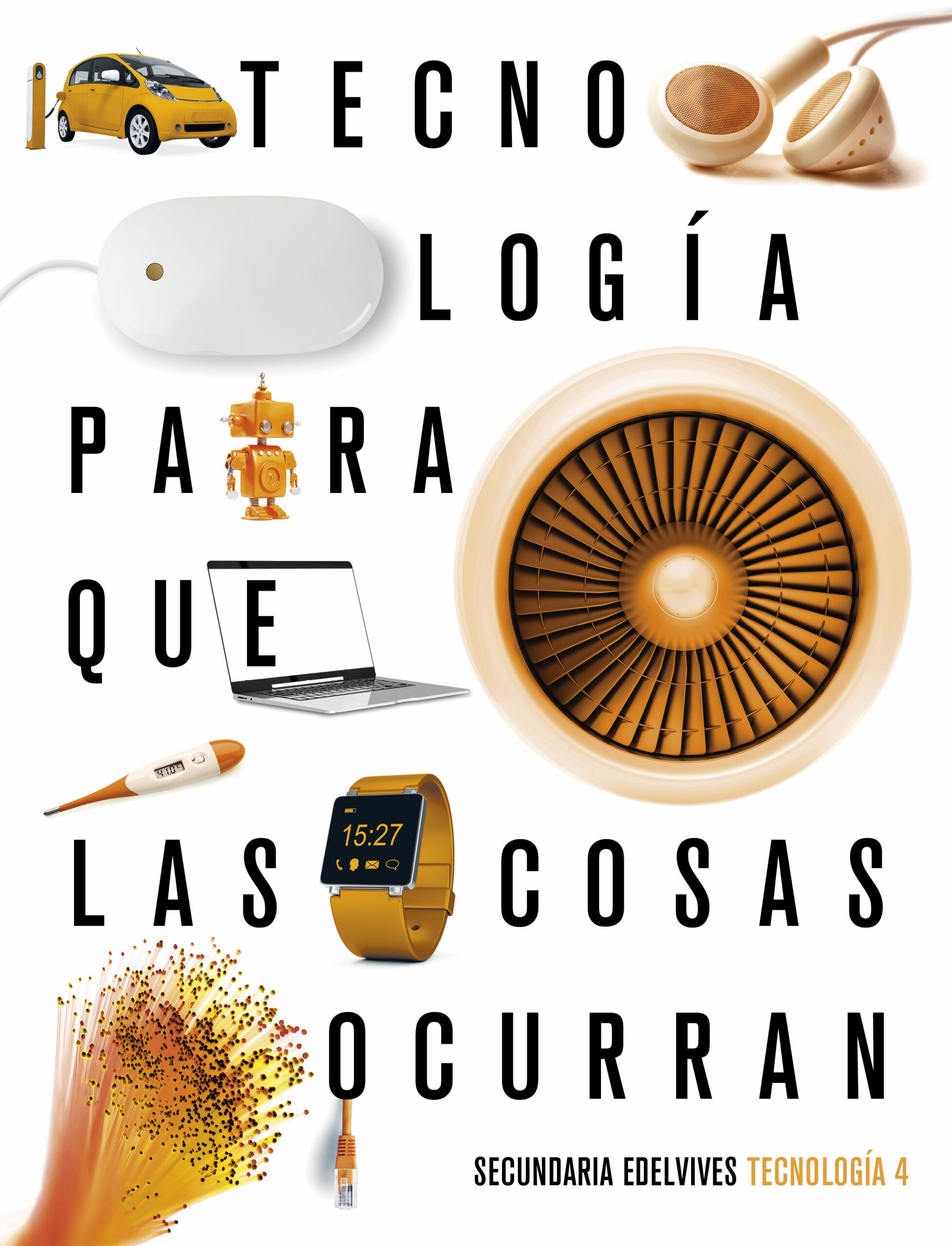 Portada del Libro Tecnología 4º Eso Para Que Las Cosas Ocurran 2020 de Vv.Aa. - 9788414028018