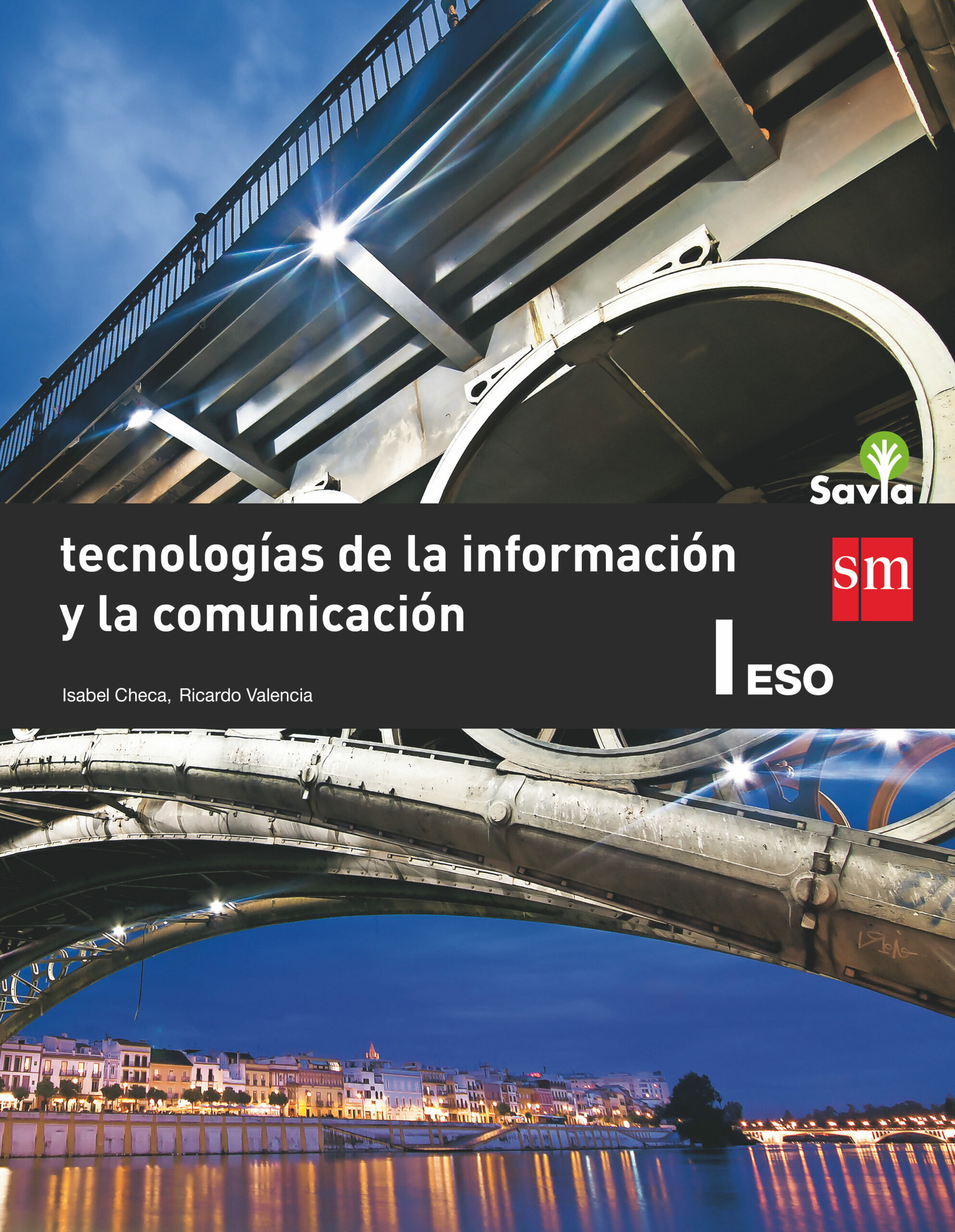Portada del Libro Tecnologia I 1º Eso Savia Ed 2020 Murcia de Vv.Aa. - 9788413185514