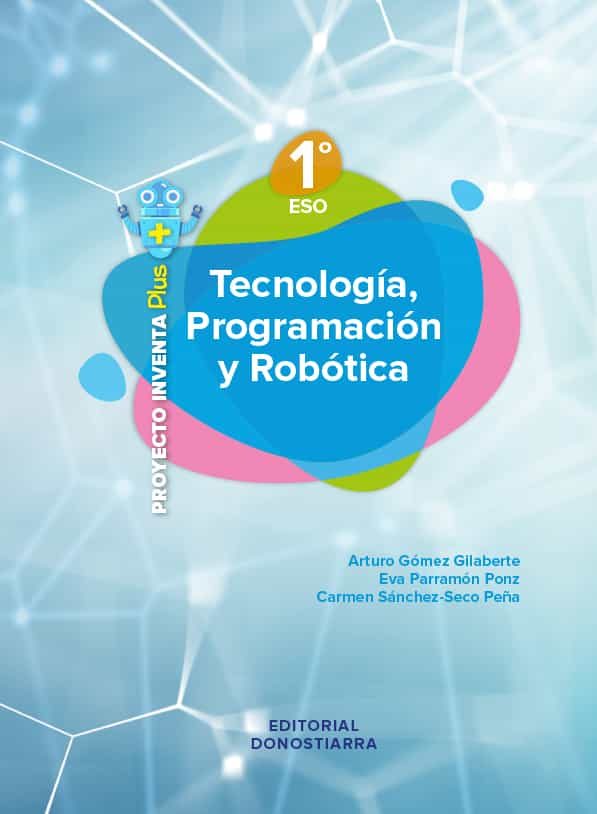 Portada del Libro Tecnología Programación Y Robótica 1º Eso 2020 Inventa Plus de Vv.Aa. - 9788470636189