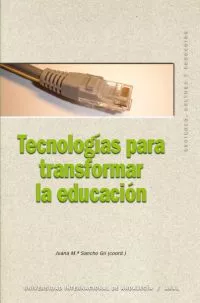 Portada del Libro Tecnologias Para Transformar La Educacion de Vv.Aa. - 9788446024866