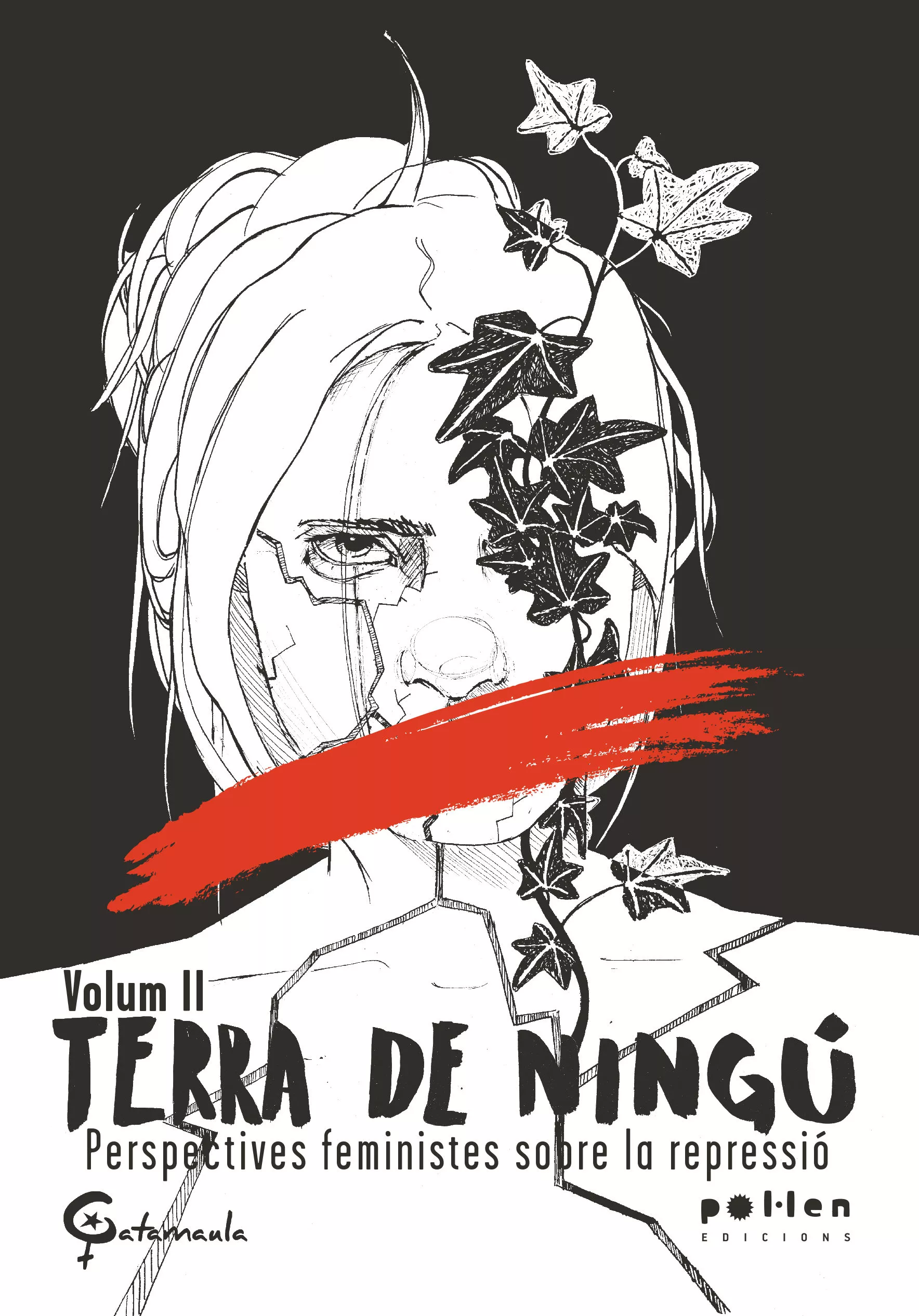 Portada del Libro Terra De Ningu (Vol. Ii): Perspectives Feministes Sobre La Represio de Vv.Aa. - 9788416828708