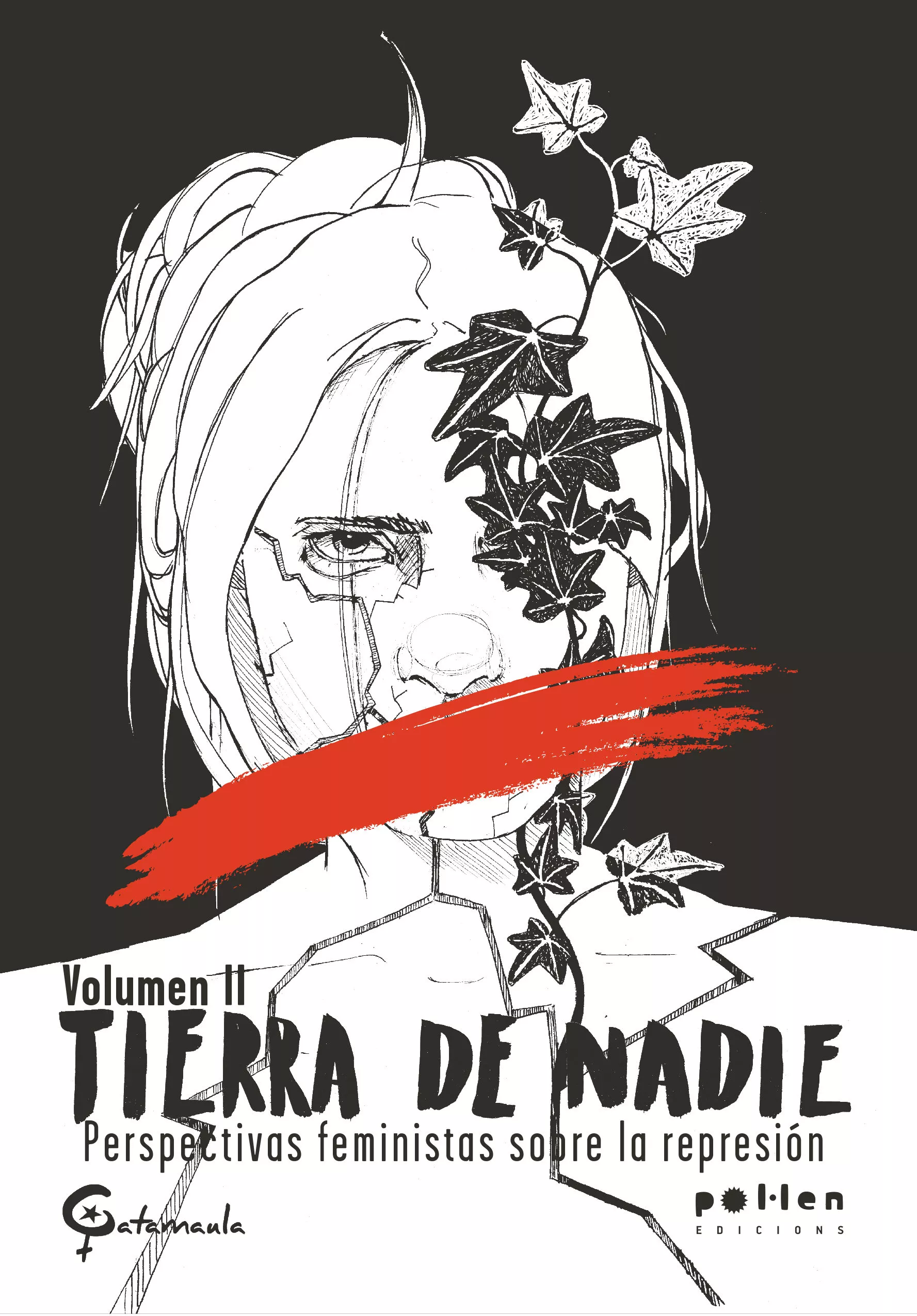 Portada del Libro Tierra De Nadie Volumen Ii: Perspectivas Feministas Sobre La Represion de Vv.Aa. - 9788416828715