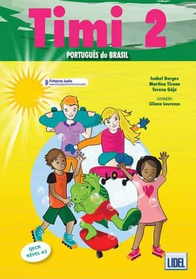 Portada del Libro Timi 2 - Livro Do Aluno - Português Do Brasil A2 de Vv.Aa. - 9789897520877