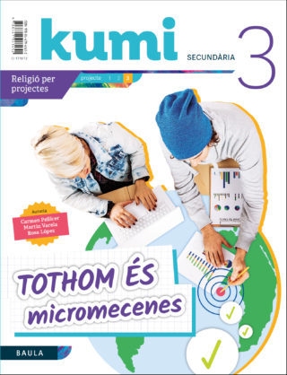 Portada del Libro Tothom És Micromecenes 3º Eso Kumi (Religió) de Vv.Aa. - 9788447941452