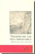 Portada del Libro Tratado De Los Tres Impostores (Moises Jesucristo Mahoma) de Vv.Aa. - 9788493287375