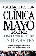 Portada del Libro Tratamiento De La Diabetes: Guia De La Clinica Mayo de Vv.Aa. - 9789706553706