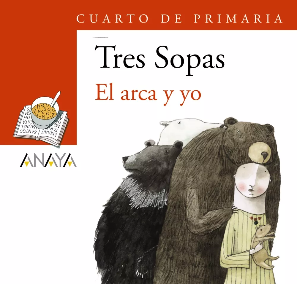 Portada del Libro Tres Sopas: El Arca Y Yo (4º Educacion Primaria) (Blister) de Vv.Aa. - 9788466747882