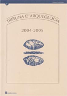 Portada del Libro Tribuna Darqueologia 2004 - 2005 de Vv.Aa. - 9788439373650