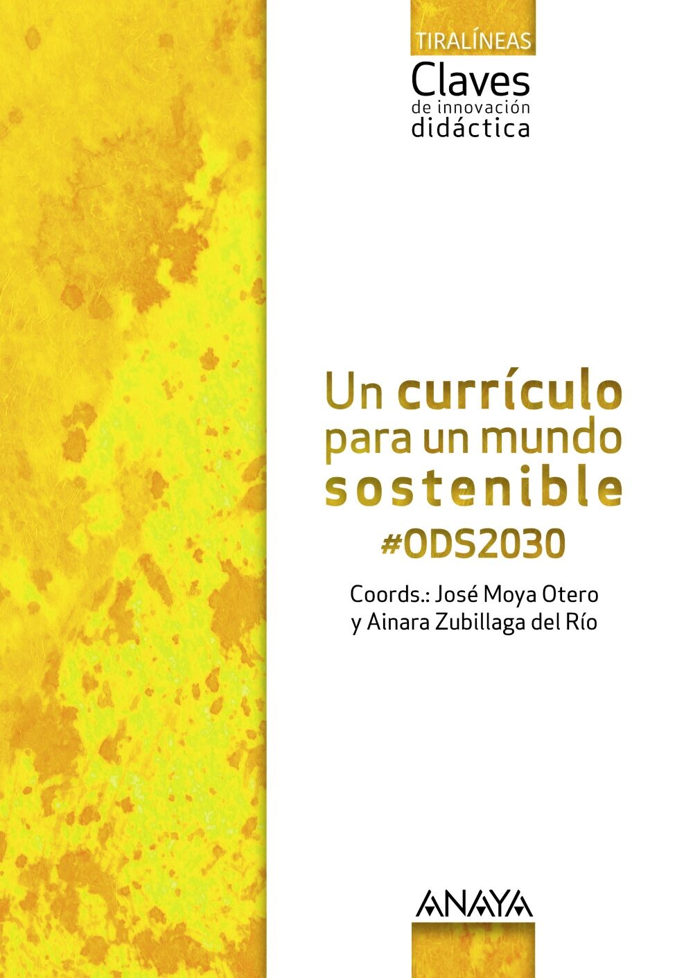 Portada del Libro Un Currículo Para Un Mundo Sostenible (Bachillerato) Andalucía / Aragó de Vv.Aa. - 9788469873281
