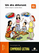 Portada del Libro Un Dia Diferent Comprensio Lectora 12 de Vv.Aa. - 9788430708475