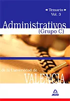 Portada del Libro Universidad De Valencia: Administrativos Grupo C. Temario (Vol. I Ii) de Vv.Aa. - 9788466553544