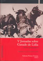Portada del Libro V Jornadas Sobre Ganado De Lidia (Textos Presentados) de Vv.Aa. - 9788497691673