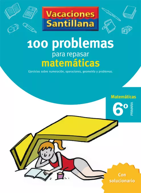 Portada del Libro Vacaciones Matematicas 100 Problemas Para Repasar Matematicas 6º Educ de Vv.Aa. - 9788429408423