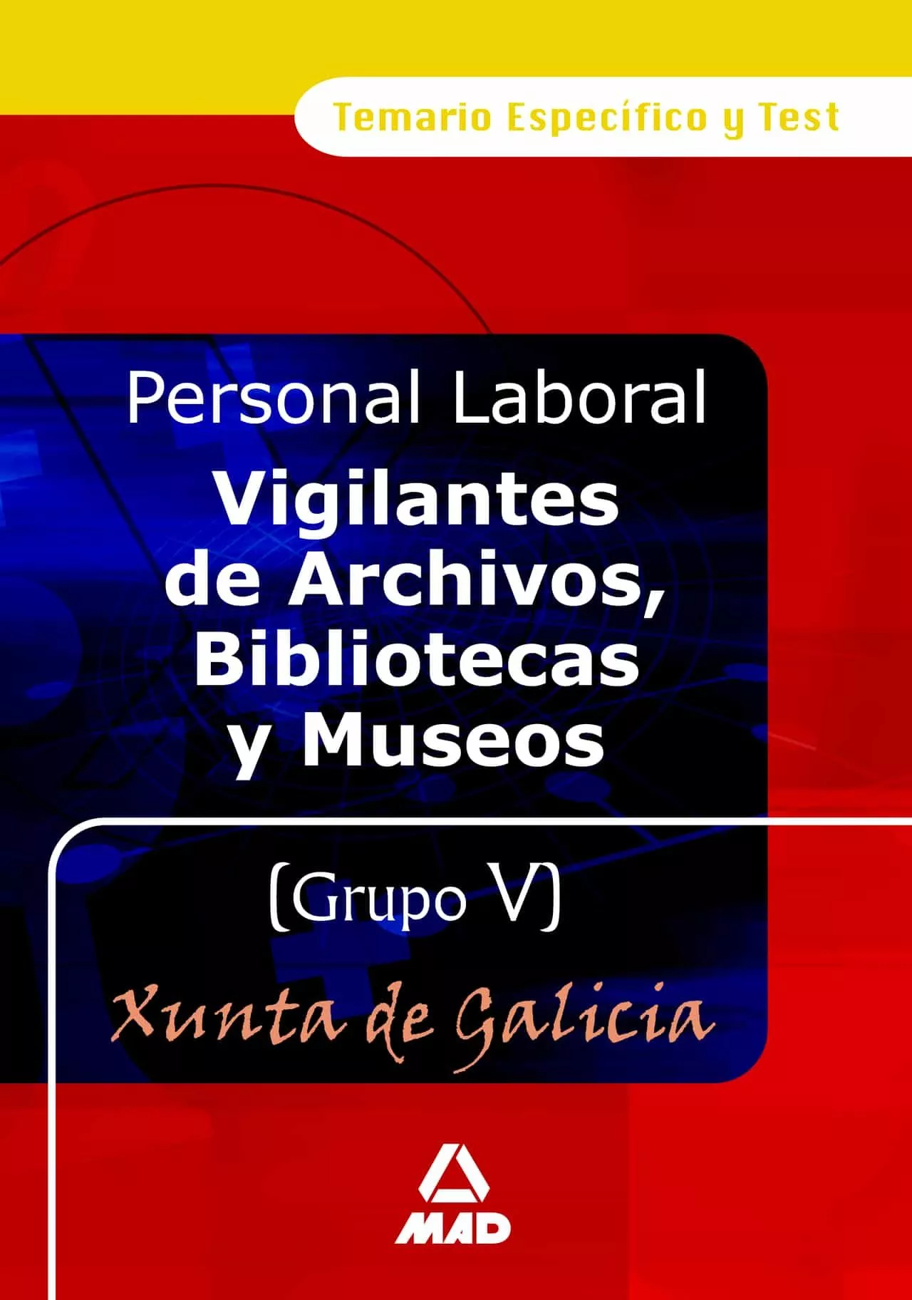 Portada del Libro Vigilantes De Archivos Bibliotecas Y Museos De La Xunta De Galic Ia. G de Vv.Aa. - 9788466557528