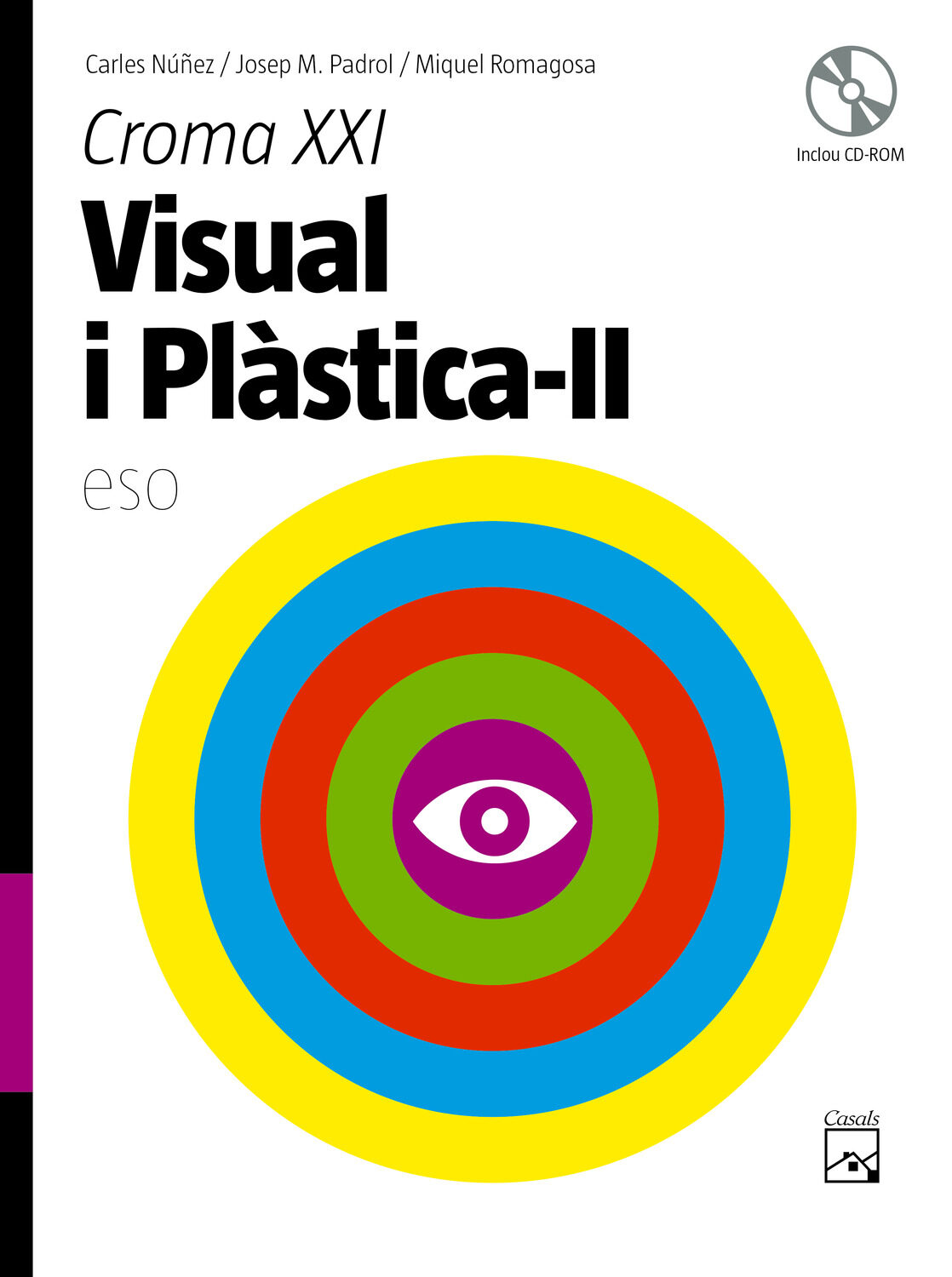 Portada del Libro Visual I Plastica 2N Cicle Eso Croma Xxi (Llibre) de Vv.Aa. - 9788421837214