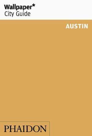 Portada del Libro Wallpaper City Guide Austin de Vv.Aa. - 9781838660451