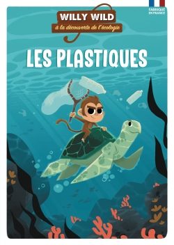 Portada del Libro Willy Wild - Le Plastique de Vv.Aa. - 9782377580941