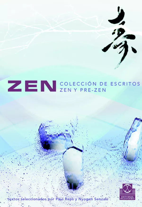 Portada del Libro Zen: Coleccion De Escritos Zen Y Pre Zen de Vv.Aa. - 9788480198776