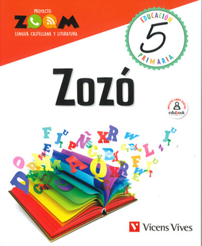Portada del Libro Zozó Lengua Castellana Y Literatura 5º Educacion Primaria (P.Zoom) Ed de Vv.Aa. - 9788468250694