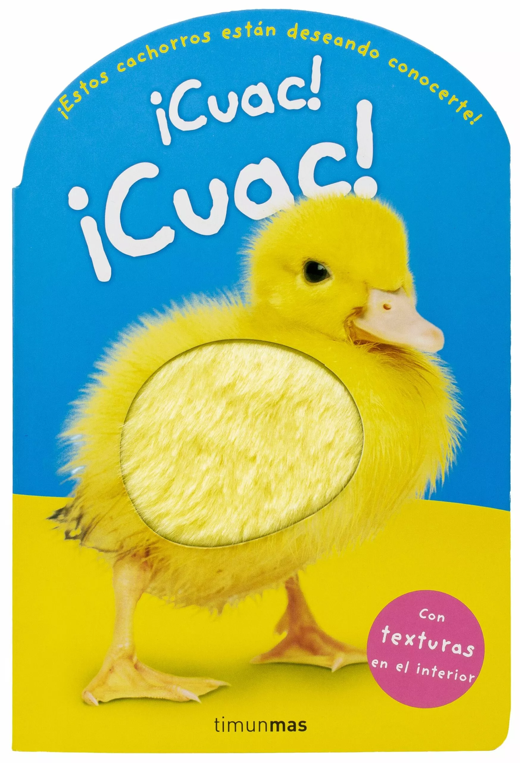 Portada del Libro ¡Cuac! ¡Cuac! (Libros Con Texturas) de Vv.Aa. - 9788408064336