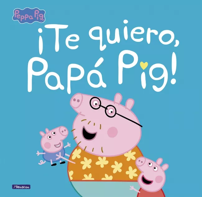 Portada del Libro ¡Te Quiero Papá Pig! (Peppa Pig. Primeras Lecturas) de Vv.Aa. - 9788448854676