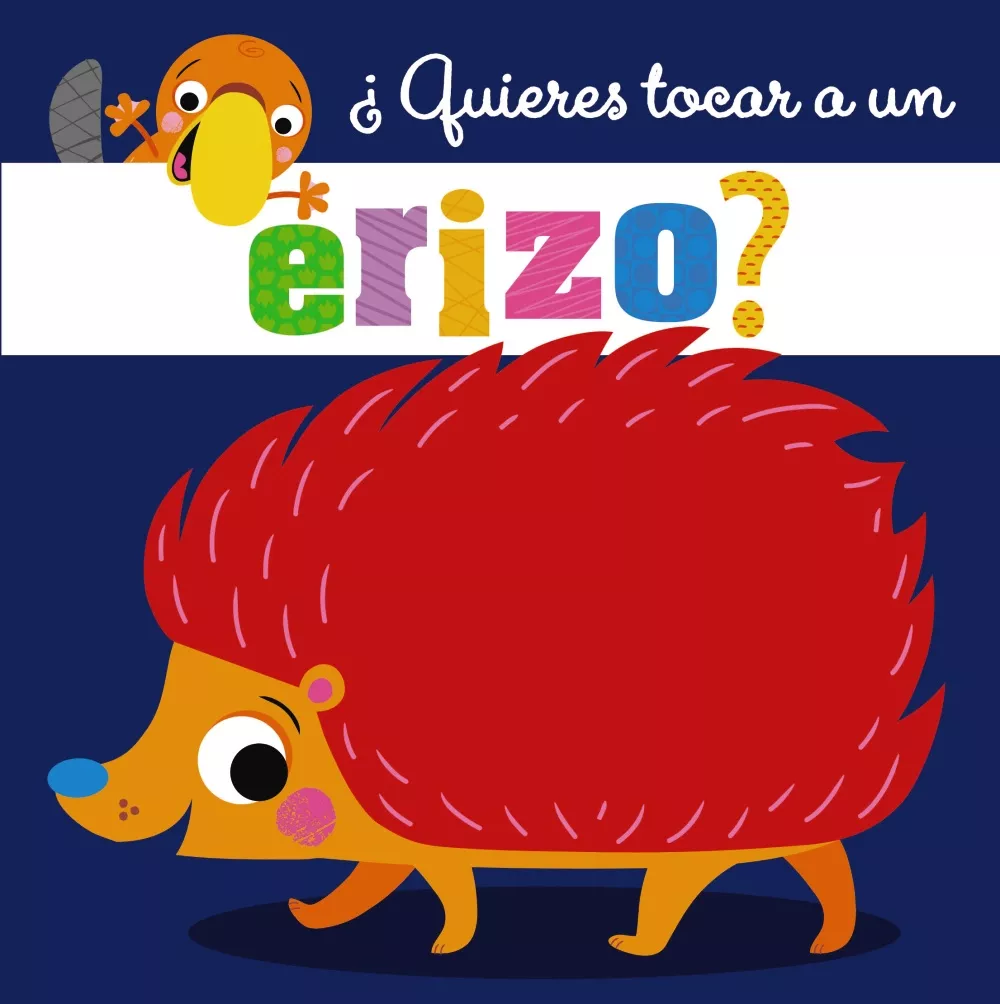 Portada del Libro ¿Quieres Tocar A Un Erizo? de Vv.Aa. - 9788469627143