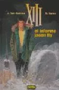 Portada del Libro Xiii 6: El Informe Jason Fly de W. Vance - 9788498141313