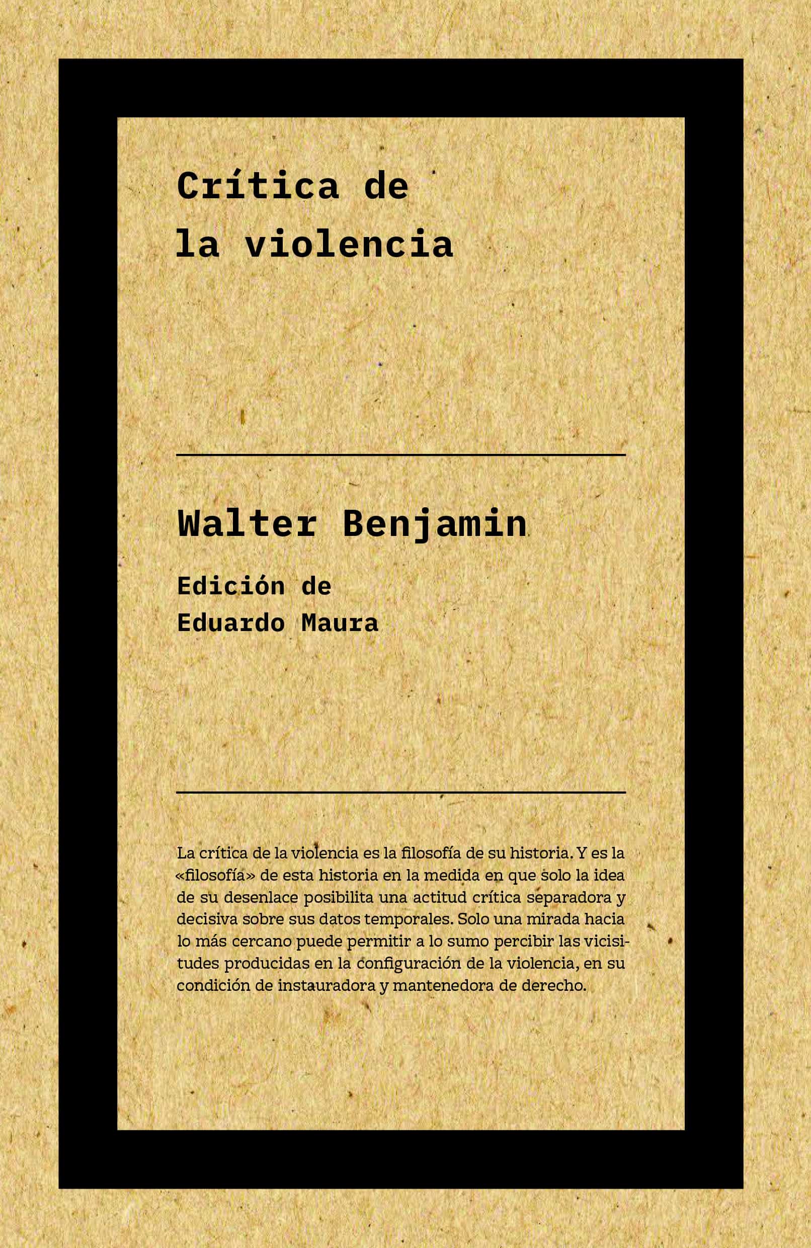 Portada del Libro Crítica De La Violencia de Walter Benjamin - 9788417893712