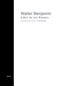 Portada del Libro Libro De Los Pasajes de Walter Benjamin - 9788446019015