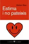 Portada del Libro Estima I No Pateixis de Walter Riso - 9788429755893