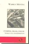 Portada del Libro Cuerpos Masas Poder: Spinoza Y Sus Contemporaneos de Warren Montang - 9788493287351