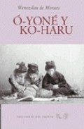 Portada del Libro O-Yone Y Ko-Haru de Wenceslau De Moraes - 9788493555191