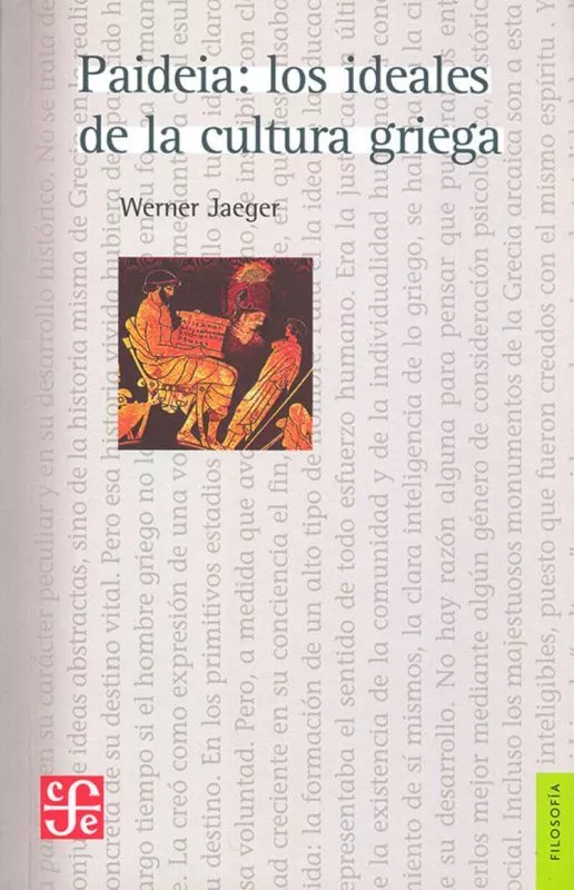 Portada del Libro Paideia: Los Ideales De La Cultura Griega de Werner Jaeger - 9789681601065