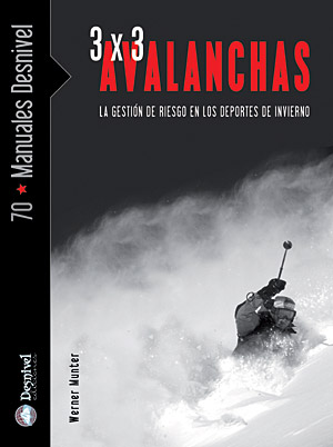 Portada del Libro 3 X 3 Avalanchas: La Gestion Del Riesgo En Los Deportes De Invierno de Werner Munter - 9788498290738