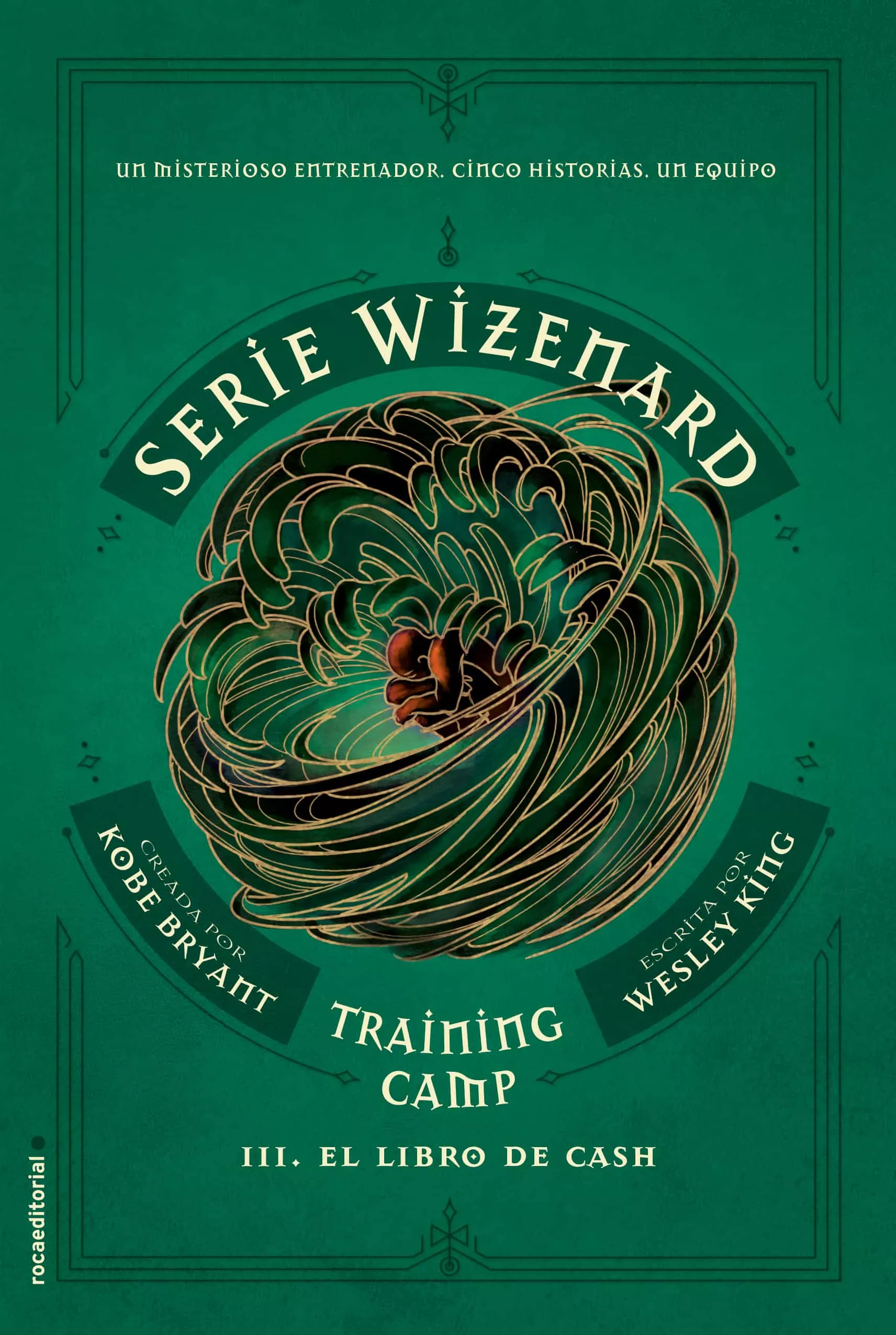 Portada del Libro Training Camp. El Libro De Cash (Serie Wizenard. Libro Iii) de Wesley King - 9788417805678